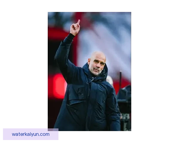 瓜迪奥拉球队本赛季稳定性表现稳健